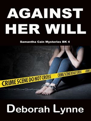 cover image of Against Her Will